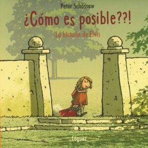 ¿Cómo es posible?: la historia de Elvis